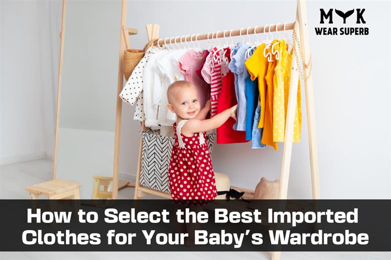 Best Imported Clothes for Your Baby's