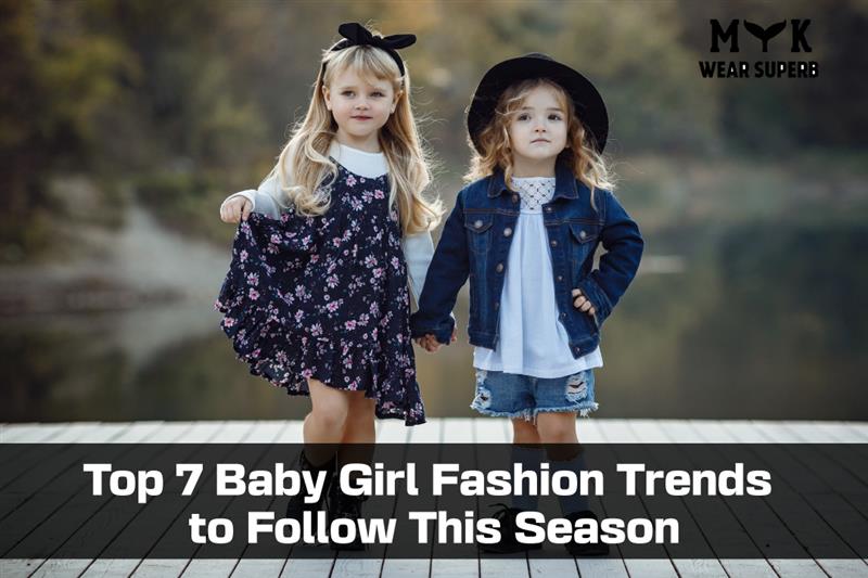 Baby Girl Fashion Trends