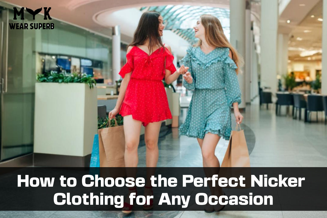 Nicker Clothing for Any Occasion