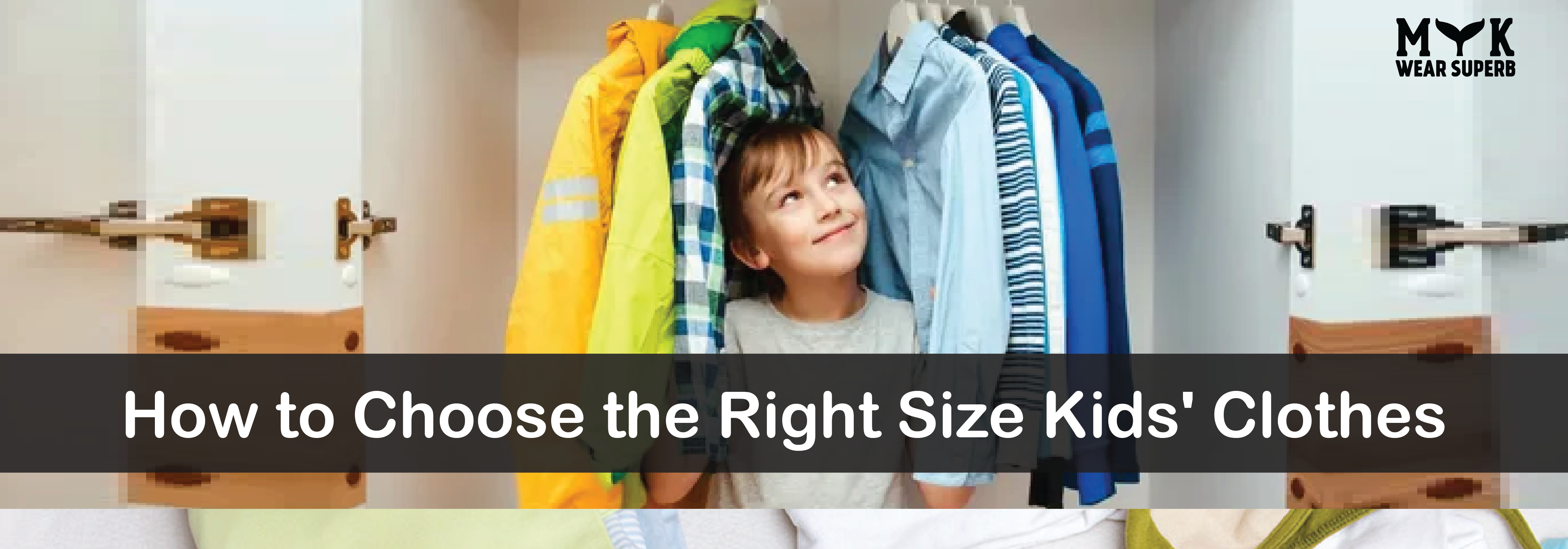 How to Choose the Right Size Kids' Clothes